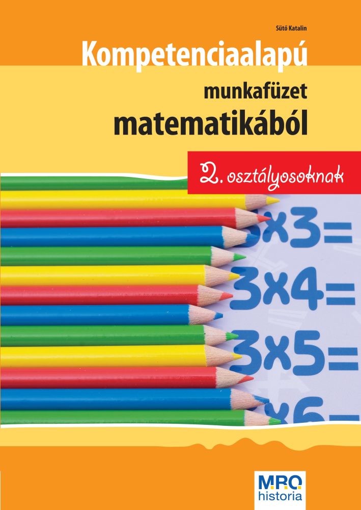 KOMPETENCIA ALAPÚ MF. MAT. 2. OSZTÁLYOSOKNAK