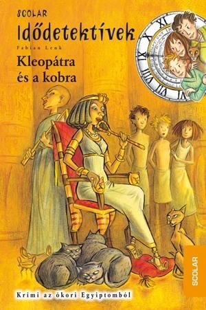 KLEOPÁTRA ÉS A KOBRA - IDŐDETEKTÍVEK 7.