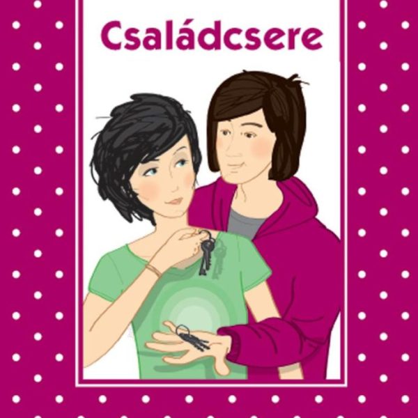 CSALÁDCSERE - PÖTTYÖS KÖNYVEK -
