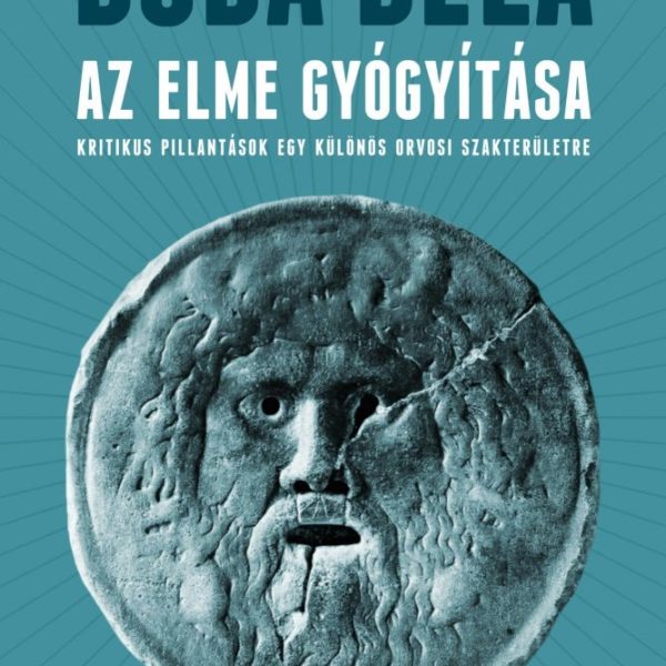 AZ ELME GYÓGYÍTÁSA