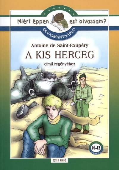 A KIS HERCEG - MIÉRT ÉPPEN EZT OLVASSAM? OLVASMÁNYNAPLÓ
