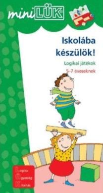 ISKOLÁBA KÉSZÜLÖK! - LOGIKAI JÁTÉKOK 5-7 ÉVESEKNEK (MINI LÜK)