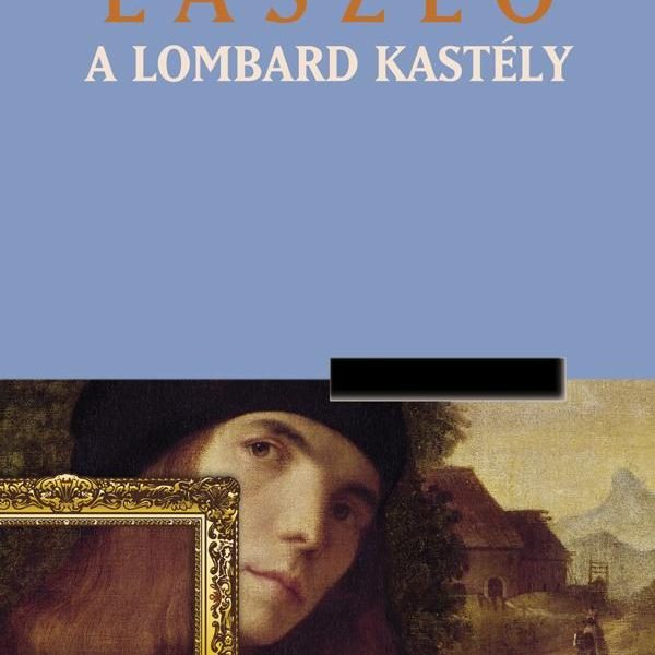 A LOMBARD KASTÉLY -
