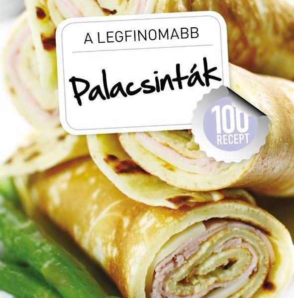 A LEGFINOMABB PALACSINTÁK