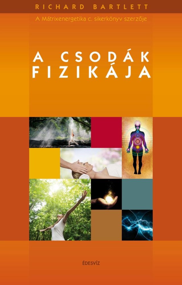 A CSODÁK FIZIKÁJA