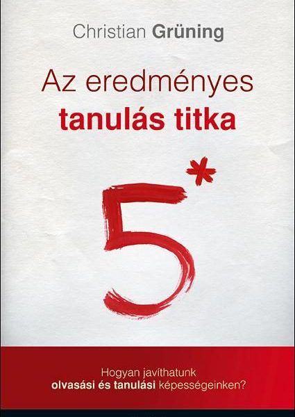 AZ EREDMÉNYES TANULÁS TITKA