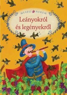 MESÉLJ NEKEM LEÁNYOKRÓL ÉS LEGÉNYEKRŐL - 5. -