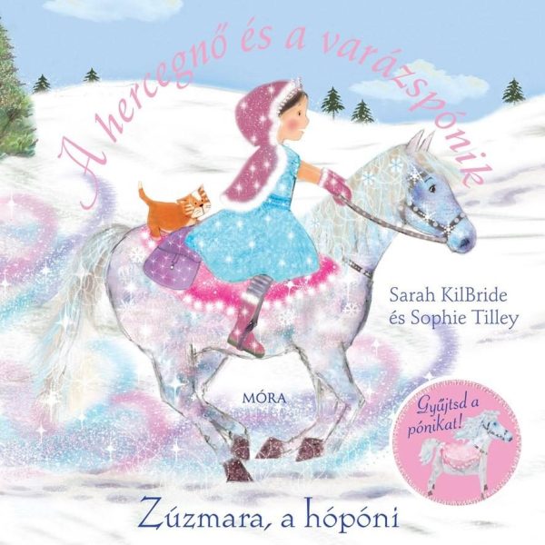 ZÚZMARA, A HÓPÓNI - A HERCEGNŐ ÉS A VARÁZSPÓNIK