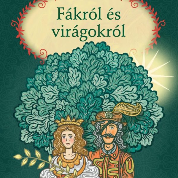 MESÉLJ NEKEM FÁKRÓL ÉS VIRÁGOKRÓL - 11. -