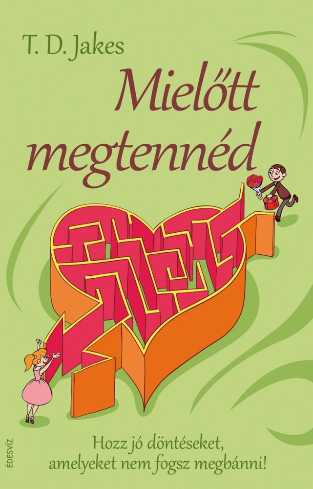 MIELŐTT MEGTENNÉD
