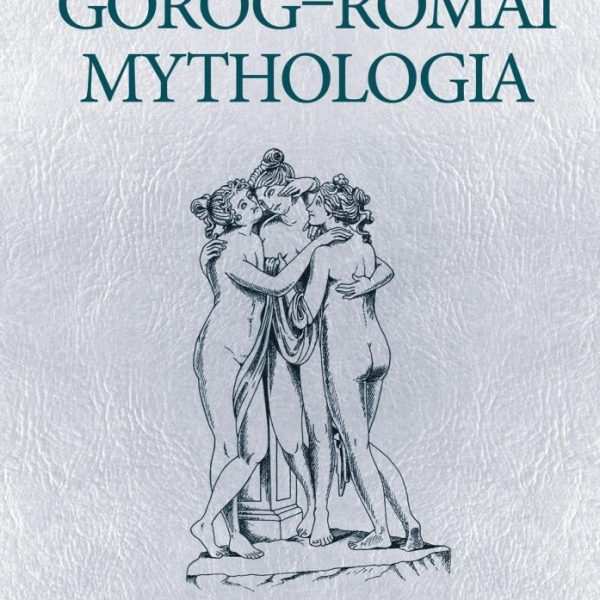GÖRÖG-RÓMAI MYTHOLOGIA