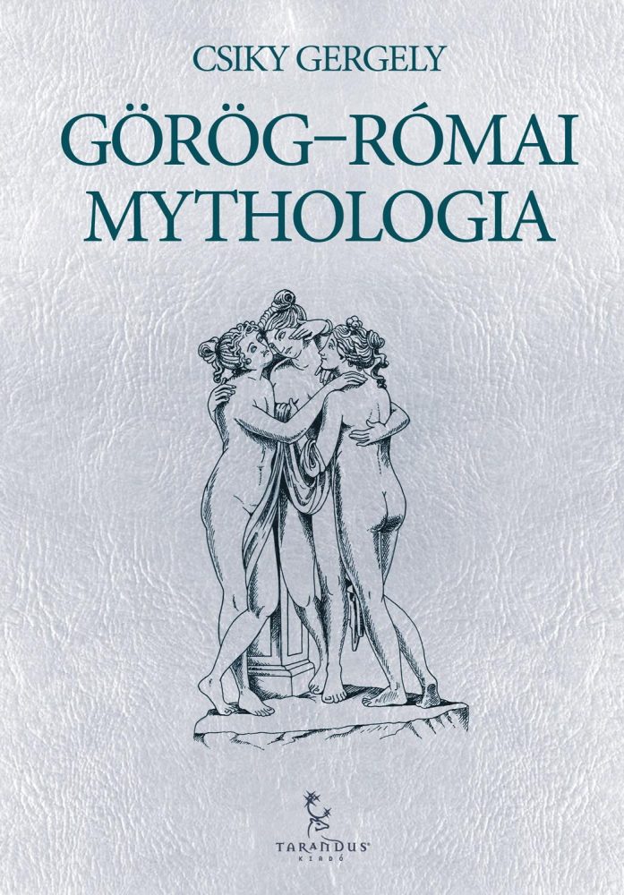 GÖRÖG-RÓMAI MYTHOLOGIA