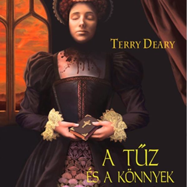A TŰZ ÉS A KÖNNYEK ASSZONYA