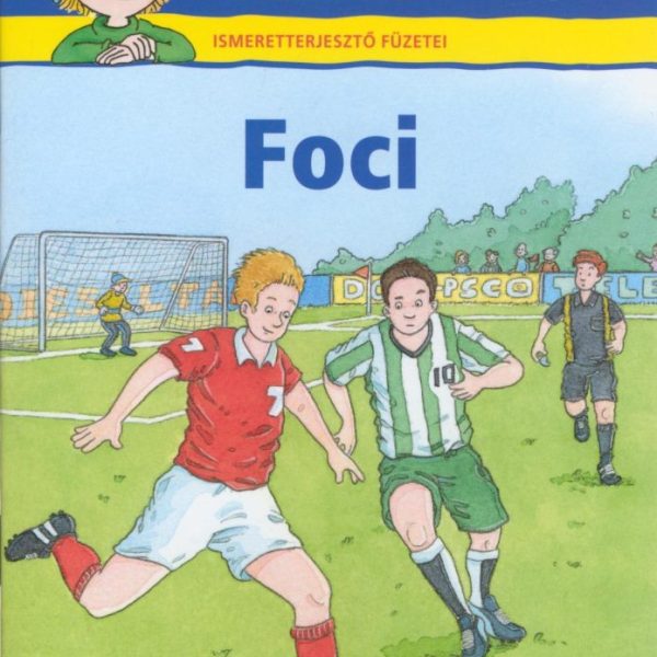 FOCI - PIXI ISMERETTERJESZTŐ FÜZETEI 18.