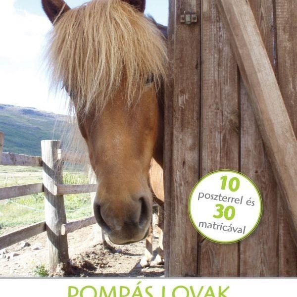 POMPÁS LOVAK - POSZTERKÖNYV MATRICÁKKAL