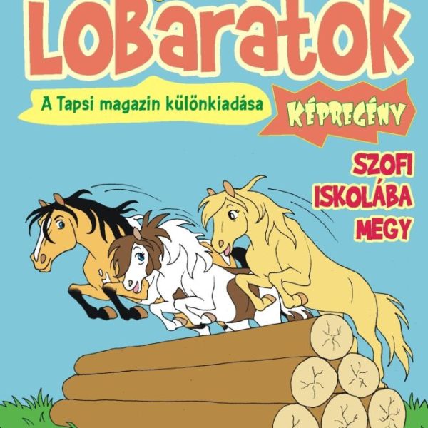 LÓBARÁTOK - SZOFI ISKOLÁBA MEGY - TAPSI ZSEBKÖNYV 1.