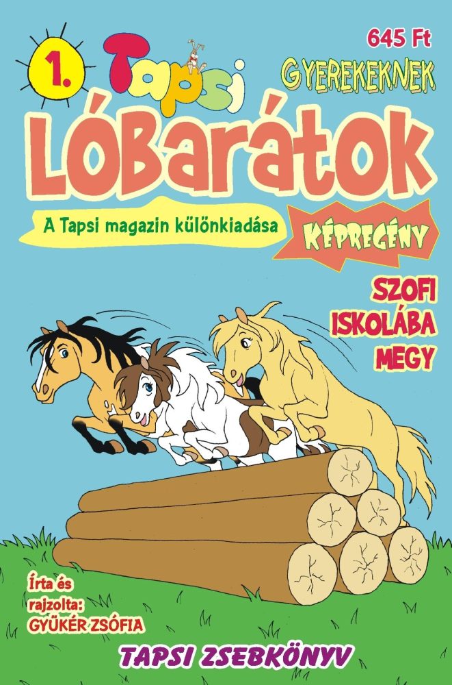 LÓBARÁTOK - SZOFI ISKOLÁBA MEGY - TAPSI ZSEBKÖNYV 1.