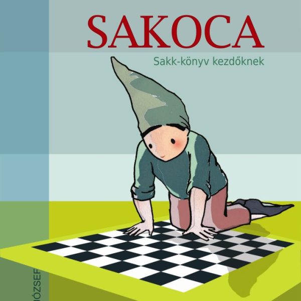 SAKOCA - SAKK-KÖNYV KEZDŐKNEK