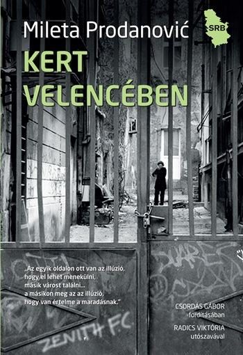 KERT VELENCÉBEN