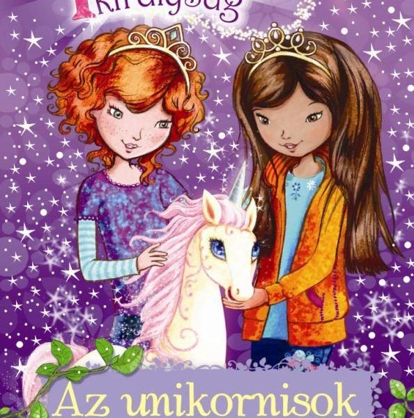 TITKOS KIRÁLYSÁG 2. - AZ UNIKORNISOK VÖLGYE