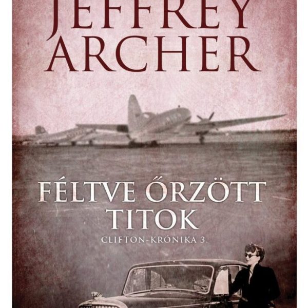 FÉLTVE ŐRZÖTT TITOK -