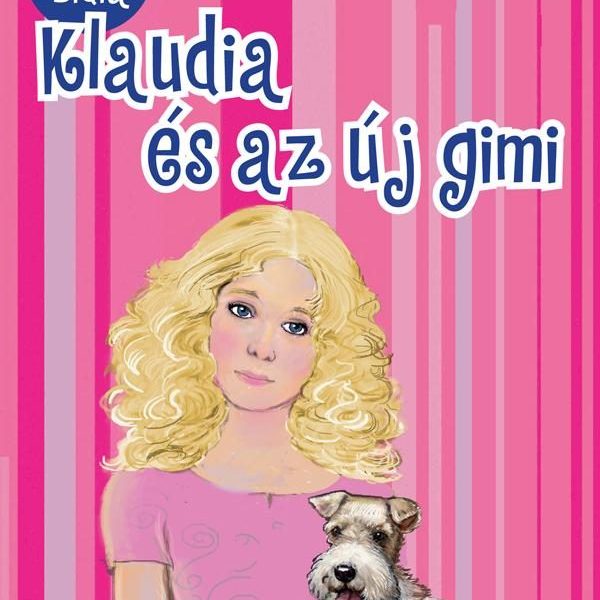 KLAUDIA ÉS AZ ÚJ GIMI - SMS KÖNYVEK