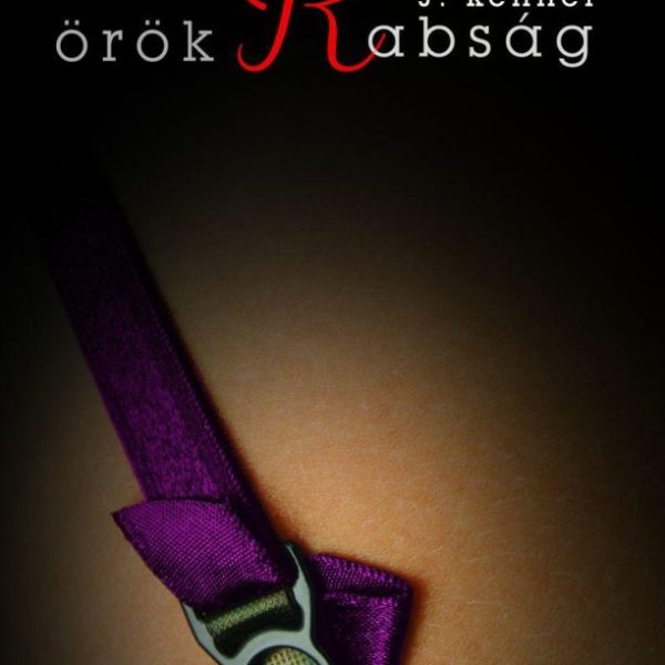ÖRÖK RABSÁG -