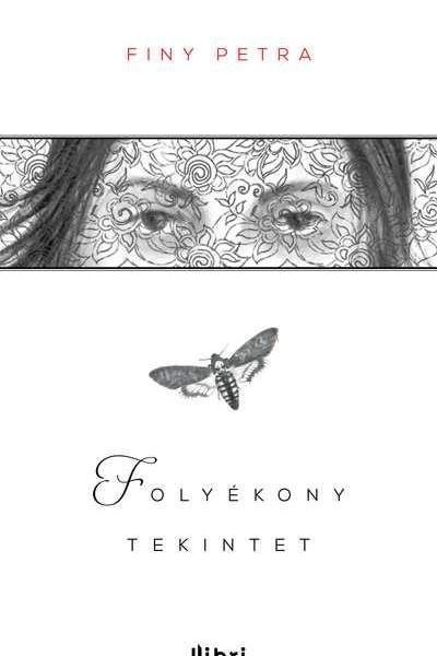 FOLYÉKONY TEKINTET