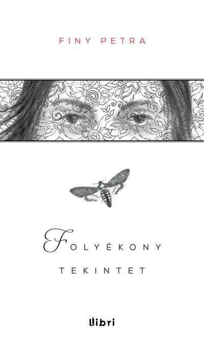 FOLYÉKONY TEKINTET
