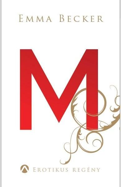 M - EROTIKUS REGÉNY -