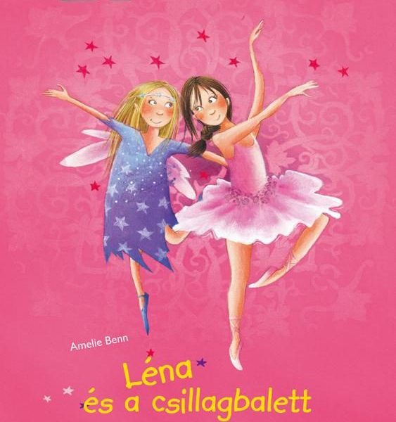 LÉNA ÉS A CSILLAGBALETT - OLVASS VELEM!