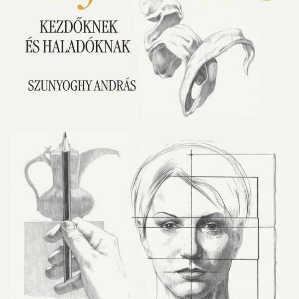 RAJZ ABC KEZDŐKNEK ÉS HALADÓKNAK - FŰZÖTT