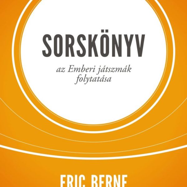 SORSKÖNYV - AZ EMBERI JÁTSZMÁK FOLYTATÁSA (ÚJ BORÍTÓ, JAV. KIAD.!)