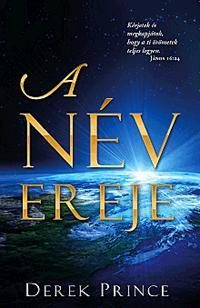 A NÉV EREJE