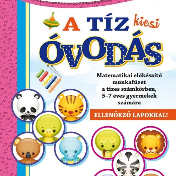 A TÍZ KICSI ÓVODÁS (ÚJ!)