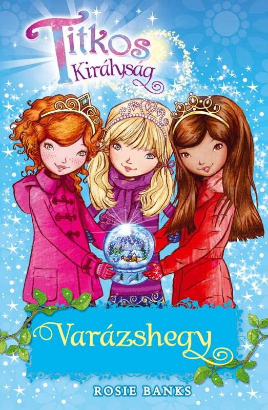 TITKOS KIRÁLYSÁG 5. - VARÁZSHEGY