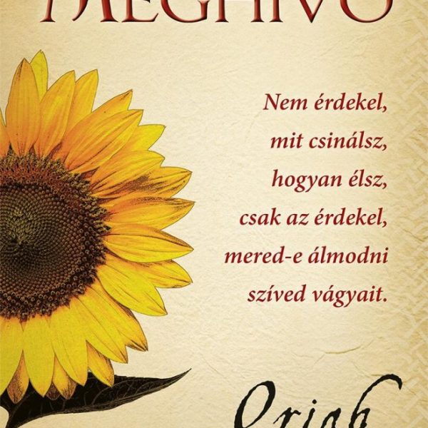 MEGHÍVÓ - NEM ÉRDEKEL, MIT CSINÁLSZ, HOGYAN ÉLSZ, ...