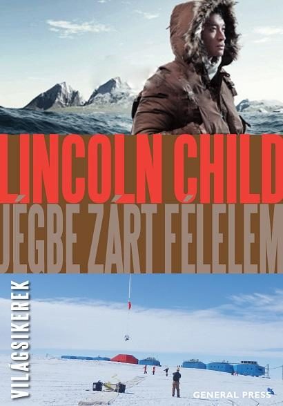 JÉGBE ZÁRT FÉLELEM - VILÁGSIKEREK -