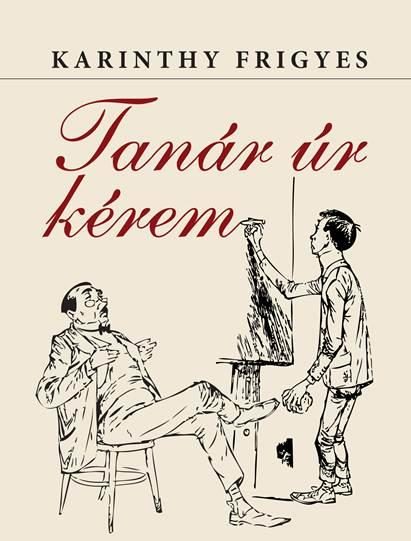 TANÁR ÚR KÉREM (KÉPEK A KÖZÉPISKOLÁBÓL)