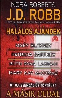 HALÁLOS AJÁNDÉK - A MÁSIK OLDAL