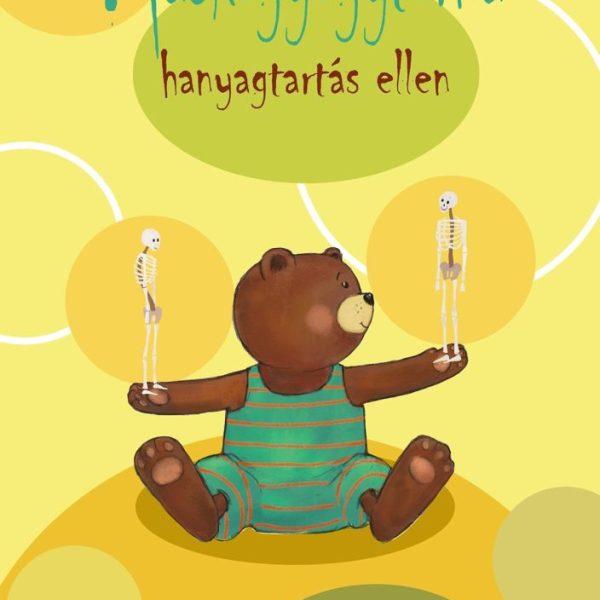 MACKÓGYÓGYTORNA HANYAGTARTÁS ELLEN