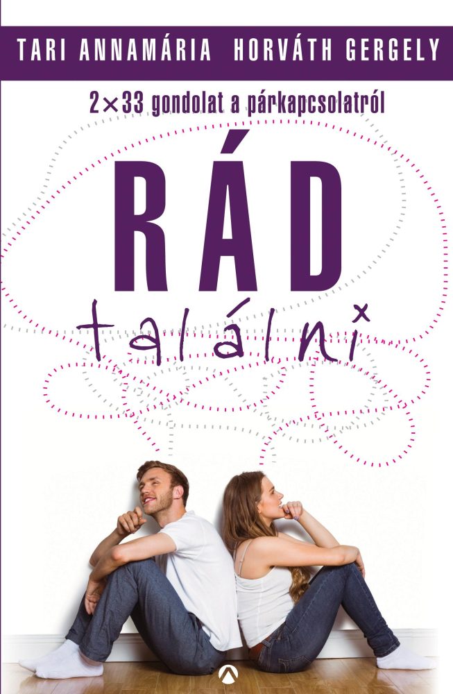 RÁD TALÁLNI - 2X33 GONDOLAT A PÁRKAPCSOLATRÓL