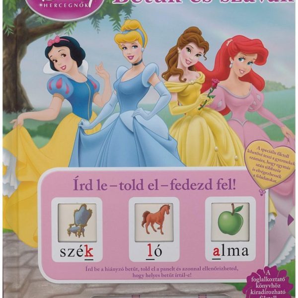 BETŰK ÉS SZAVAK - ÍRD LE-TOLD EL-FEDEZD FEL! - DISNEY HERCEGNŐK