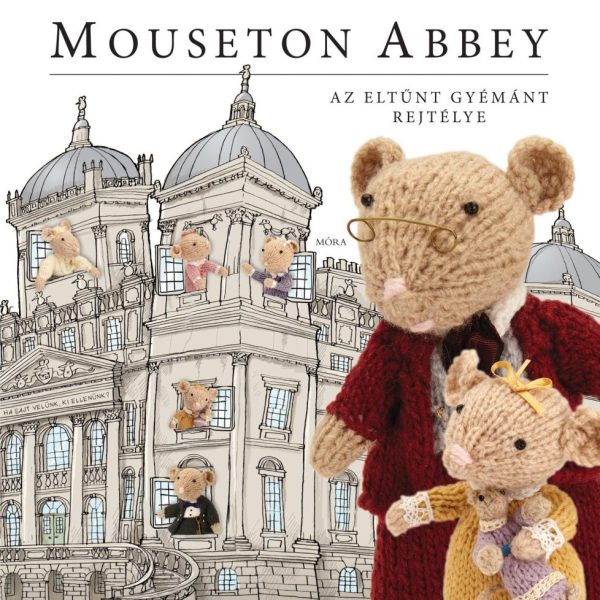 MOUSETON ABBEY - AZ ELTŰNT GYÉMÁNT REJTÉLYE