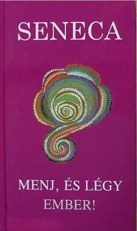 MENJ, ÉS LÉGY EMBER! - BŐVÍTETT, ÁTDOLG. KIADÁS (2015)