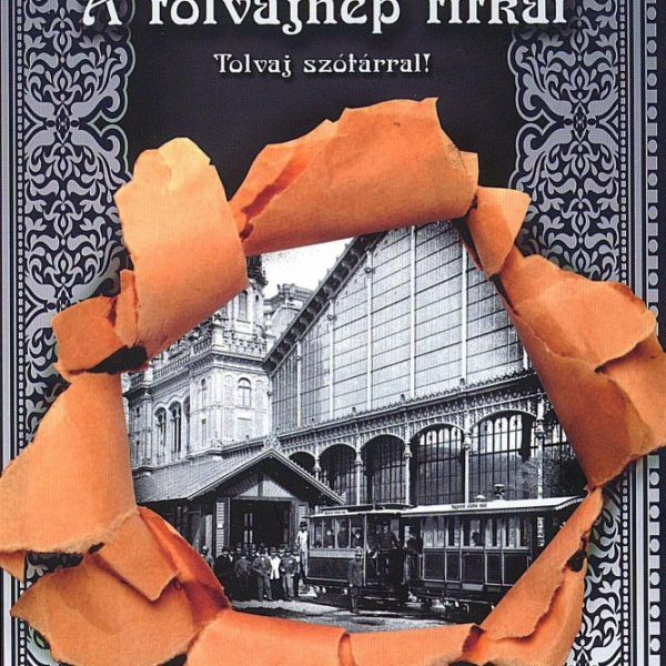 A TOLVAJNÉP TITKAI