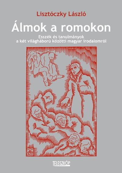 ÁLMOK A ROMOKON