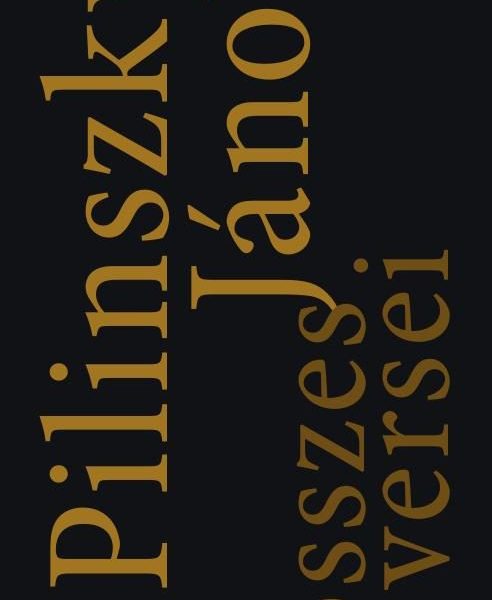 PILINSZKY JÁNOS ÖSSZES VERSEI