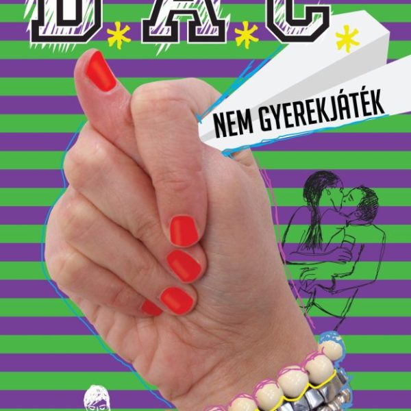 D.A.C. 4. - NEM GYEREKJÁTÉK