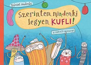 SZERINTEM MINDENKI LEGYEN KUFLI!